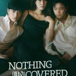 دانلود سریال Nothing Uncovere