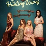 دانلود سریال The Hunting Wives